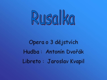 01 rusalka1